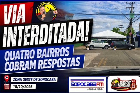 TRANSTORNO PARA MORADORES! FECHAMENTO DE VIA NO JARDIM SANTA BÁRBARA GERA COBRANÇAS E EXIGE EXPLICAÇÕES DA PREFEITURA DE SOROCABA E DA URBES