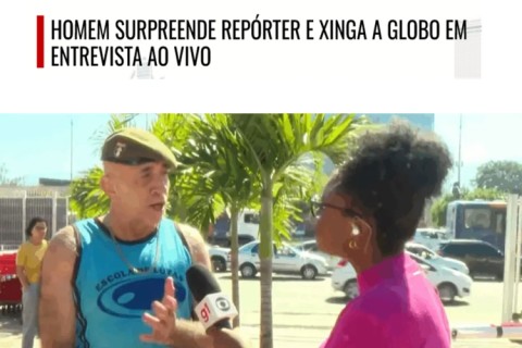 HOMEM SURPREENDE REPÓRTER E XINGA A GLOBO EM ENTREVISTA AO VIVO