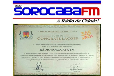 CÂMARA MUNICIPAL DE SOROCABA EMITE VOTO DE CONGRATULAÇÕES À RÁDIO SOROCABA FM PELOS RELEVANTES SERVIÇOS PRESTADOS À POPULAÇÃO