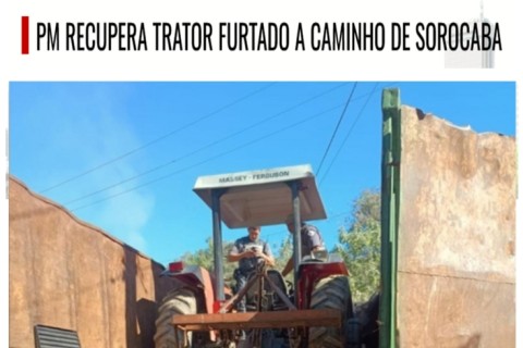 PM recupera trator furtado a caminho de Sorocaba