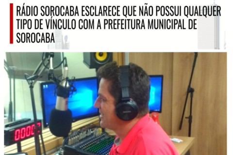 Rádio Sorocaba esclarece que não possui qualquer tipo de vínculo com a Prefeitura Municipal de Sorocaba