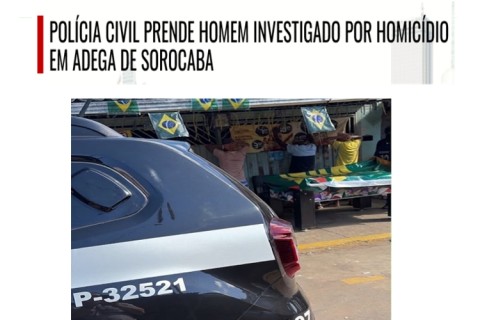 POLÍCIA CIVIL PRENDE HOMEM INVESTIGADO NO JD IPIRANGA POR HOMICÍDIO EM ADEGA